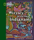 Wszyscy jestemy Indianami